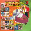 Vários Artistas - Portugal a Bailar 2